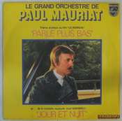 MAURIAT PAUL ET SON GRAND ORCHESTRE - Parle plus bas - 45T (SP 2 titres)