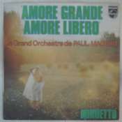 MAURIAT PAUL ET SON GRAND ORCHESTRE - Amore grande amore libero - 45T (SP 2 titres)