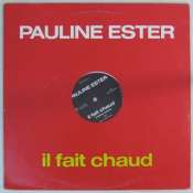 ESTHER PAULINE - Il fait chaud - Maxi 45T