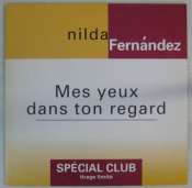 FERNANDEZ NILDA - Mes yeux dans ton regard - Maxi 45T