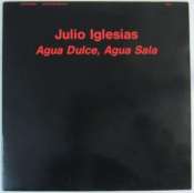 IGLESIAS JULIO - Agua dulce agua sala - Maxi 45T