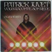 JARRE JEAN -MICHEL - JUVET PATRICK - Vous raconte son rève - 33T