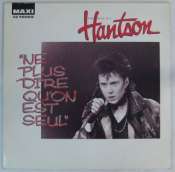 HANTSON RENAUD - Ne plus dire qu'on est seul - Maxi 45T