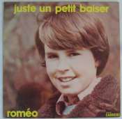 ROMÉO - Juste un petit baiser - 33T