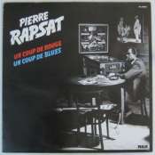 RAPSAT PIERRE - Un coup de rouge un coup de blues - 33T