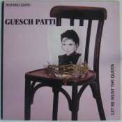 GUESCH PATTI - Let be must the queen - Maxi 45T