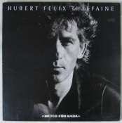 THIÉFAINE HUBERT FÉLIX - Meteo für nada - 33T