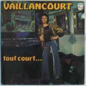 VAILLANCOURT - Tout court - 33T