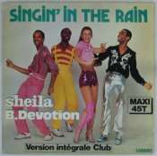 SHEILA & B. DEVOTION - Singin' in the rain - Maxi 45T