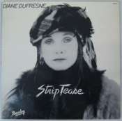DUFRESNES DIANE - Stip-tease - 33T