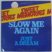 GOLDMAN JEAN-JACQUES - SWEET MEMORIES - Slow me again - Maxi 45T