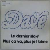 DAVE - Le dernier slow - 45T (SP 2 titres)