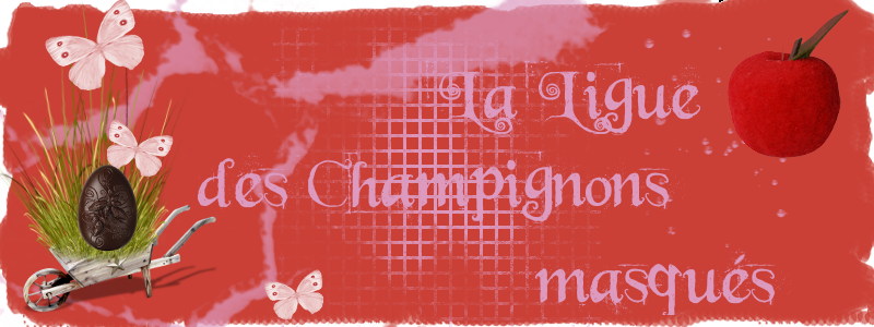 La ligue des Champignons masqués