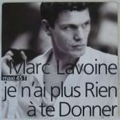 LAVOINE MARC - Je n'ai plus rien à te donner - Maxi 45T