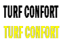 TURF CONFORT