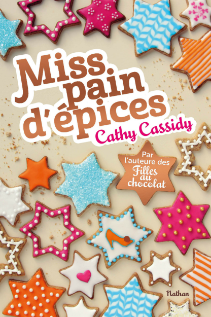 Miss Pain d'epices Cathy Cassidy