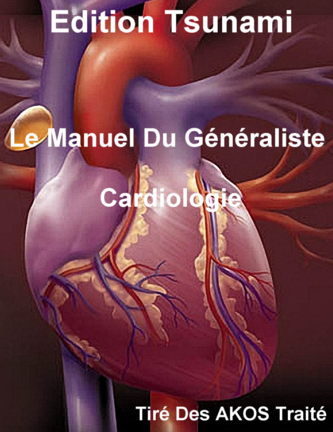 Le manuel du Généraliste Cardiologie 
