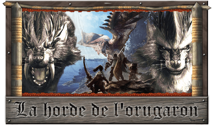 La Horde de l'Orugaron : Monster Hunter World