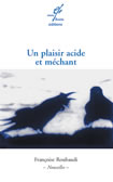un_plaisir_acide_et_mechant