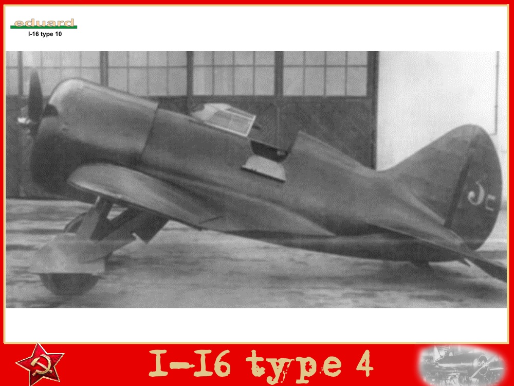 Polikarpov I-16 type 4  1/48  (base type 10 Eduard) 17073007530322623415181270