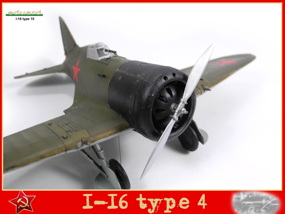 Polikarpov I-16 type 4  1/48  (base type 10 Eduard) 18010706183223469215440461