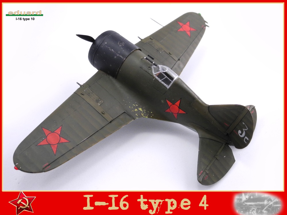 Polikarpov I-16 type 4  1/48  (base type 10 Eduard) 18010706183523469215440465