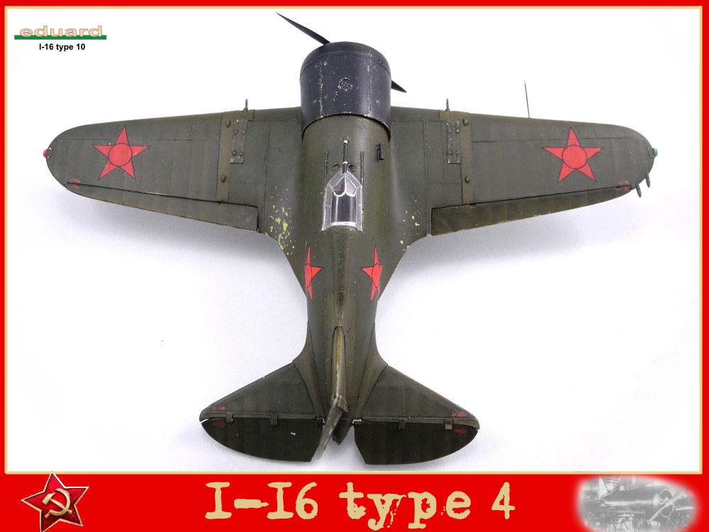 Polikarpov I-16 type 4  1/48  (base type 10 Eduard) 18010706594823469215440523